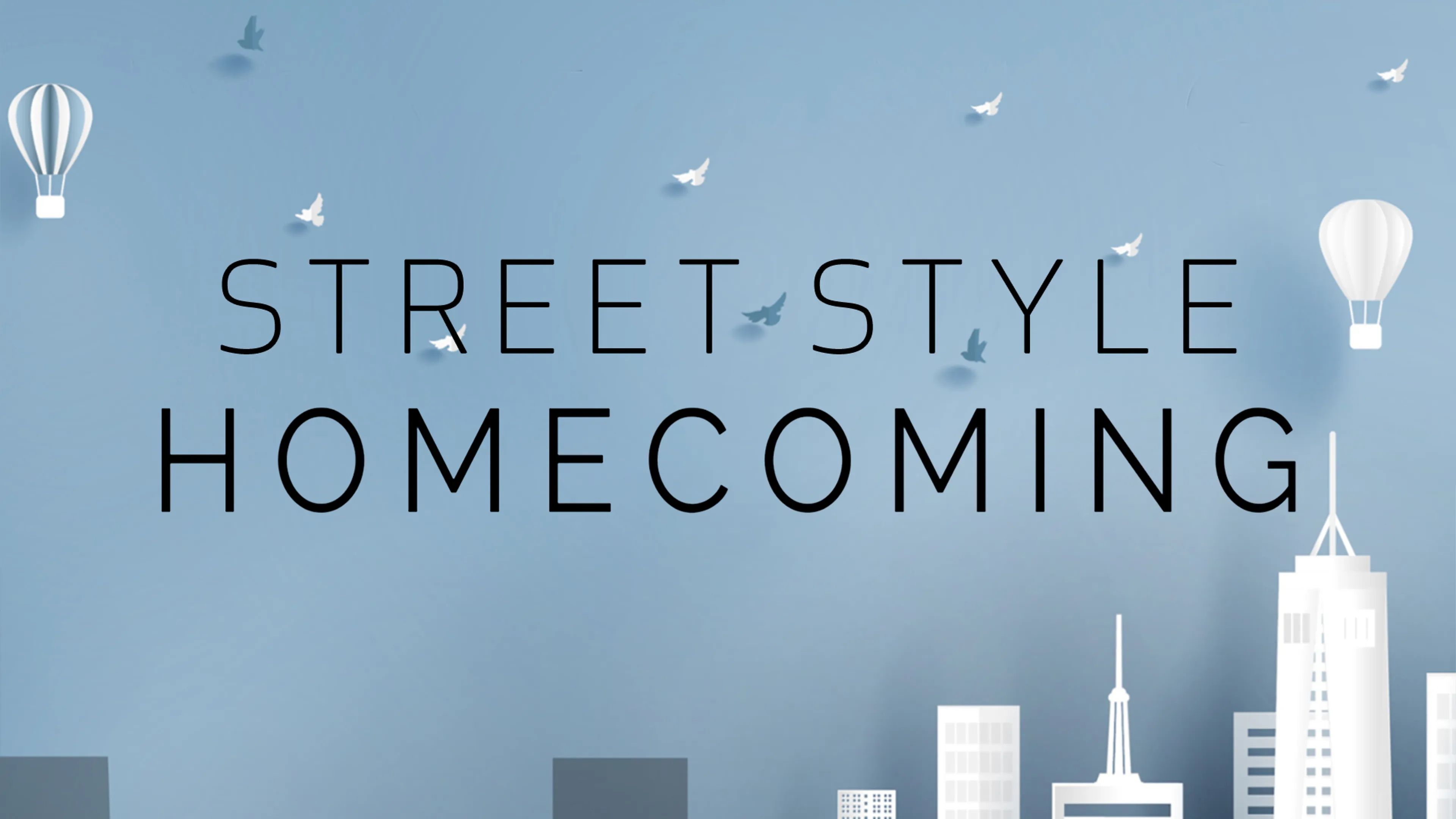 Street Style: Homecoming poster